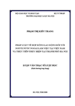 Luận văn thạc sĩ luật học pháp luật về hợp đồng lao động đối với người nước ngoài làm việc tại việt nam và thực tiễn thực hiện tại thành phố hà nội