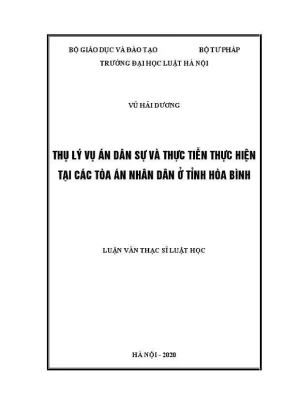 Luận văn thạc sĩ luật học thụ lý vụ án dân sự và thực tiễn thực hiện tại các toà án nhân dân ở tỉnh hoà bình