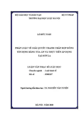 Luận văn thạc sĩ luật học pháp luật về giải quyết tranh chấp hợp đồng tín dụng bằng tòa án và thực tiễn áp dụng tại tỉnh sơn la