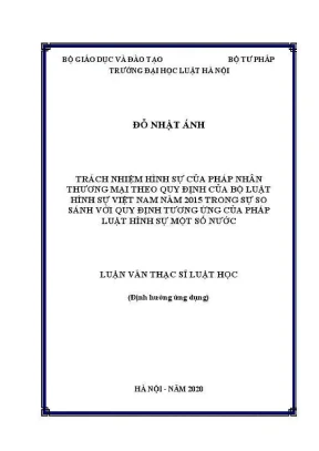 Luận văn thạc sĩ luật học trách nhiệm hình sự của pháp nhân thương mại theo quy định của bộ luật hình sự việt nam năm 2015 trong sự so sánh với quy định tương ứng của pháp luật hình sự một số nước