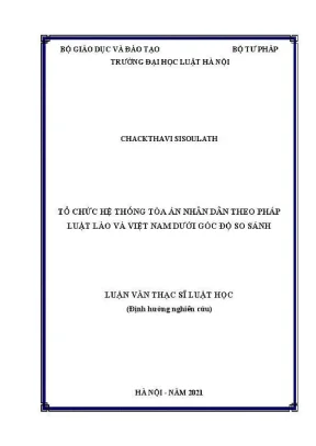 Luận văn thạc sĩ luật học tổ chức hệ thống toà án nhân dân theo pháp luật lào và việt nam dưới góc độ so sánh