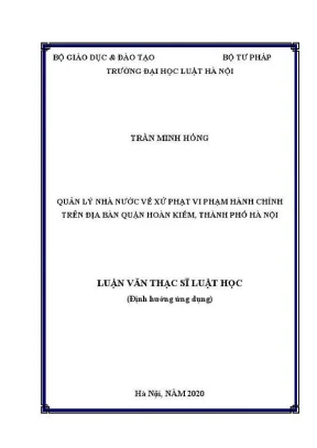 Luận văn thạc sĩ luật học quản lý nhà nước về xử phạt vi phạm hành chính trên địa bàn quận hoàn kiếm thành phố hà nội