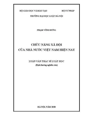 Luận văn thạc sĩ luật học chức năng xã hội của nhà nước việt nam hiện nay