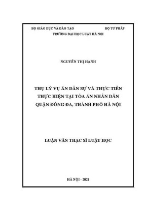 Luận văn thạc sĩ luật học thụ lý vụ án dân sự và thực tiễn thực hiện tại toà án nhân dân quận đống đa thành phố hà nội