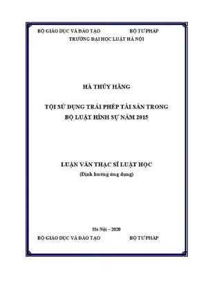 Luận văn thạc sĩ luật học tội sử dụng trái phép tài sản trong bộ luật hình sự năm 2015