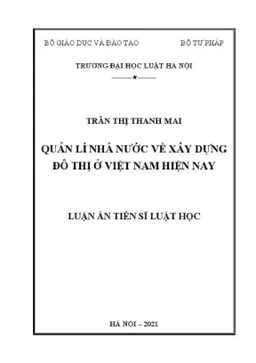 Luận văn thạc sĩ luật học quản lí nhà nước về xây dựng đô thị ở việt nam hiện nay
