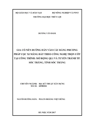 Luận văn thạc sĩ chuyên ngành địa kỹ thuật xây dựng gia cố nền đường dẫn vào cầu bằng phương pháp cọc xi măng đất theo công nghệ trộn ướt tại công trình mở rộng quốc lộ 1 và tuyến tránh thành phố sóc trăng tỉnh sóc trăng