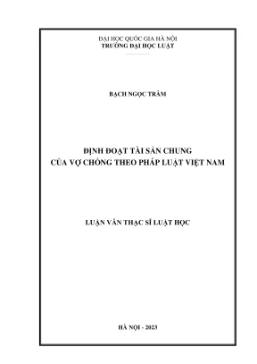 Luận văn thạc sĩ luật học định đoạt tài sản chung của vợ chồng theo pháp luật việt nam