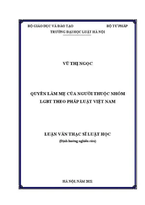 Luận văn thạc sĩ luật học quyền làm mẹ của người thuộc nhóm lgbt theo pháp luật việt nam