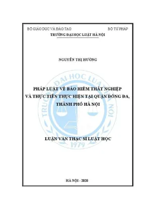 Luận văn thạc sĩ luật học pháp luật về bảo hiểm thất nghiệp và thực tiễn thực hiện tại quận đống đa thành phố hà nội