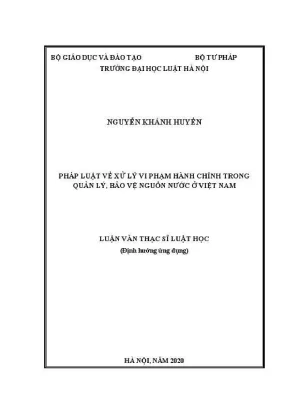Luận văn thạc sĩ luật học pháp luật về xử lý vi phạm hành chính trong quản lý bảo vệ nguồn nước ở việt nam