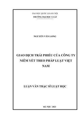 Luận văn thạc sĩ luật học giao dịch trái phiếu của công ty niêm yết theo pháp luật việt nam