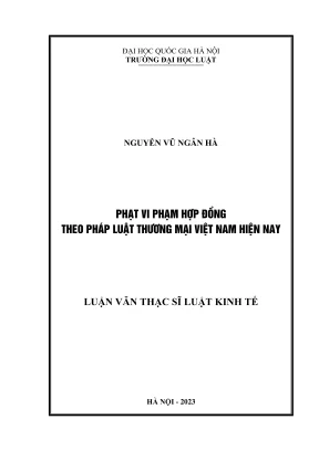Luận văn thạc sĩ luật kinh tế phạt vi phạm hợp đồng theo luật thương mại việt nam hiện nay