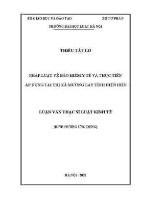 Luận văn thạc sĩ luật học pháp luật về bảo hiểm y tế và thực tiễn áp dụng tại thị xã mường lay tỉnh điện biên