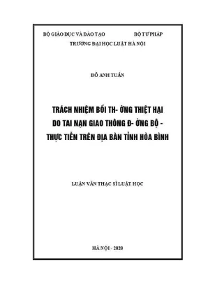 Luận văn thạc sĩ luật học trách nhiệm bồi thường thiệt hại do tai nạn giao thông đường bộ thực tiễn trên địa bàn tỉnh hoà bình