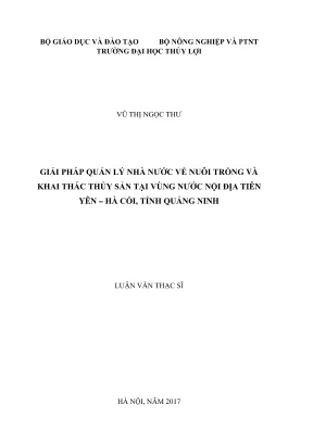Luận văn thạc sĩ quản lý tài nguyên và môi trường giải pháp hoàn thiện công tác quản lý nhà nước về nuôi trồng và khai thác thủy sản tại vùng nước nội địa tiên yên hà cối tỉnh quảng ninh
