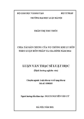 Luận văn thạc sĩ luật học chia tài sản chung của vợ chồng khi ly hôn theo luật hôn nhân và gia đình năm 2014