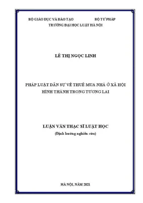 Luận văn thạc sĩ luật học pháp luật dân sự về thuê mua nhà ở xã hội hình thành trong tương lai