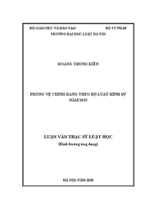 Luận văn thạc sĩ luật học phòng vệ chính đáng theo bộ luật hình sự năm 2015