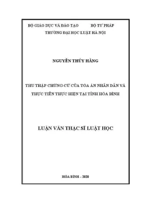 Luận văn thạc sĩ luật học thu thập chứng cứ của toà án nhân dân và thực tiễn thực hiện tại tỉnh hoà bình