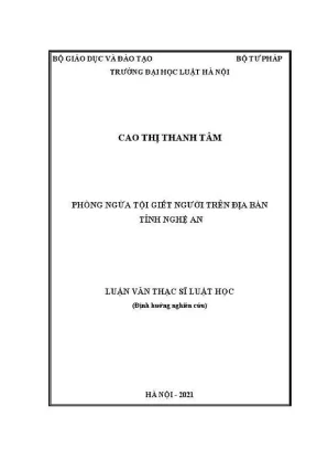 Luận văn thạc sĩ luật học phòng ngừa tội giết người trên địa bàn tỉnh nghệ an