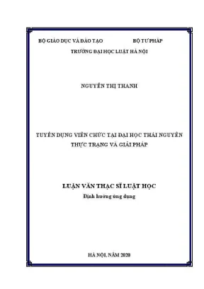 Luận văn thạc sĩ luật học tuyển dụng viên chức tại đại học thái nguyên thực trạng và giải pháp