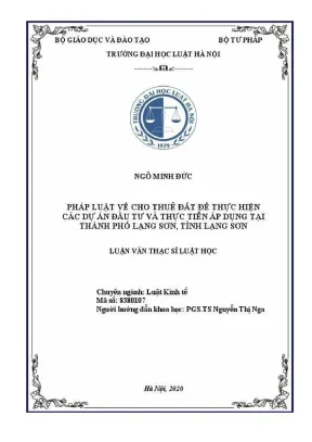 Luận văn thạc sĩ luật học pháp luật về cho thuê đất để thực hiện các dự án đầu tư và thực tiễn áp dụng tại thành phố lạng sơn tỉnh lạng sơn