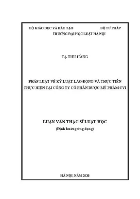 Luận văn thạc sĩ luật học pháp luật về kỷ luật lao động và thực tiễn thực hiện tại công ty cổ phần dược mỹ phẩm cvi