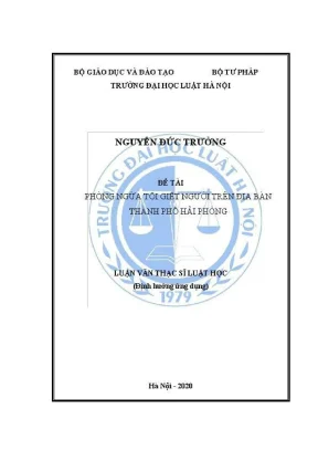 Luận văn thạc sĩ luật học phòng ngừa tội giết người trên địa bàn thành phố hải phòng