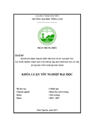 Luận văn đánh giá hiện trạng môi trường nước tại hợp tác xã nuôi trồng thủy sản ccb thuộc địa bàn phường hà an thị xã quảng yên tỉnh quảng ninh