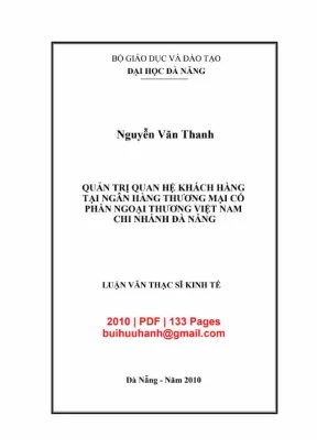 Luận văn thạc sĩ kinh tế quản trị quan hệ khách hàng tại ngân hàng thương mại cổ phần ngoại thương việt nam chi nhánh đà nẵng