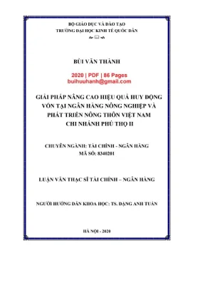 Luận văn thạc sĩ tài chính ngân hàng giải pháp nâng cao hiệu quả huy động vốn tại ngân hàng nông nghiệp và phát triển nông thôn việt nam chi nhánh phú thọ ii