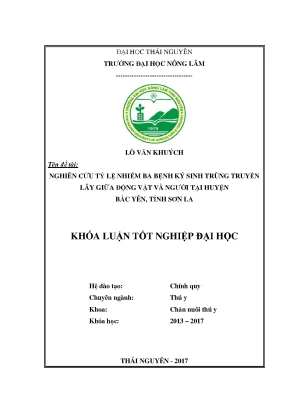 Luận văn nghiên cứu tỷ lệ nhiễm ba bệnh ký sinh trùng truyền lây giữa động vật và người tại huyện bắc yên tỉnh sơn la