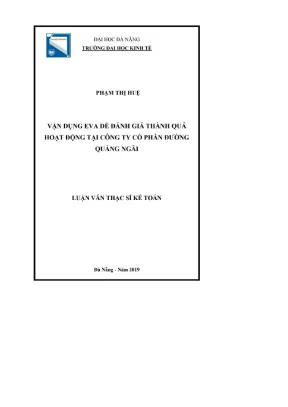 Luận văn thạc sĩ kế toán vận dụng eva để đánh giá thành quả hoạt động tại công ty cổ phần đường quảng ngãi