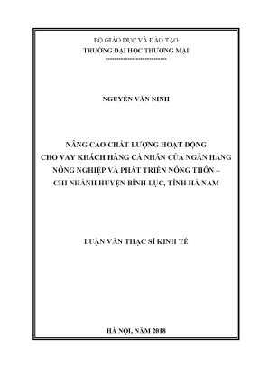 Luận văn thạc sĩ nâng cao chất lượng hoạt động cho vay khách hàng cá nhân của ngân hàng nông nghiệp và phát triển nông thôn chi nhánh huyện bình lục tỉnh hà nam
