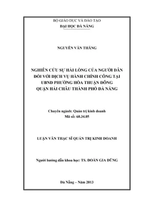 Luận văn thạc sĩ quản trị kinh doanh nghiên cứu sự hài lòng của người dân đối với dịch vụ hành chính công tại ubnd phường hòa thuận đông quận hải châu thành phố đà nẵng