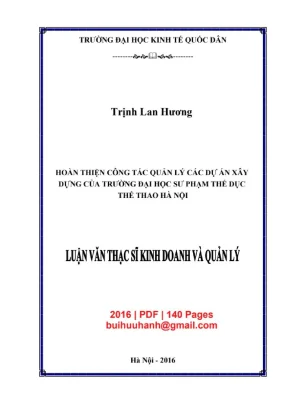 Luận văn thạc sĩ hoàn thiện công tác quản lý các dự an xây dựng của trường đại học sư phạm thẻ dục the thao ha noi