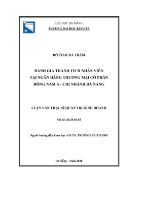 Luận văn thạc sĩ quản trị kinh doanh đánh giá thành tích nhân viên tại ngân hàng thương mại cổ phần đông nam á chi nhánh đà nẵng