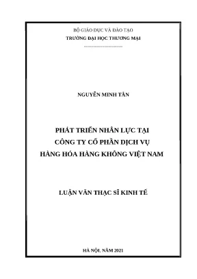 Luận văn thạc sĩ phát triển nhân lực tại công ty cổ phần dịch vụ hàng hóa hàng không việt nam