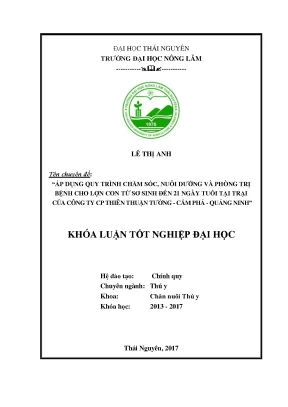 Luận văn áp dụng quy trình chăm sóc nuôi dưỡng và phòng trị bệnh ở lợn con từ sơ sinh đến 21 ngày tuổi tại trại lợn của công ty cổ phần thiên thuận tường