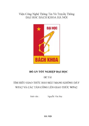 Tìm hiểu giao thức bảo mật mạng không dây wpa2 và các tấn công lên giao thức wpa2 luận văn thạc sĩ