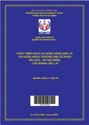 Luận văn thạc sĩ phát triển dịch vụ ngân hàng bán lẻ ngân hàng thương mại cổ phần sài gòn hà nội shb chi nhánh gia lai