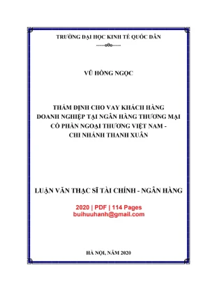 Luận văn thạc sĩ tài chính ngân hàng thẩm định cho vay khách hàng doanh nghiệp tại ngân hàng thương mại cổ phần ngoại thương việt nam chi nhánh thanh xuân
