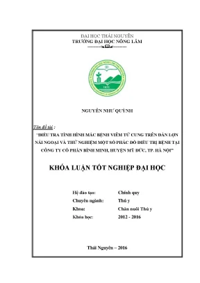 Luận văn điều tra tình hình mắc bệnh viêm tử cung ở đàn lợn nái ngoại và thử nghiệm một số phác đồ điều trị tại công ty cổ phần bình minh huyện mỹ đức hà nội
