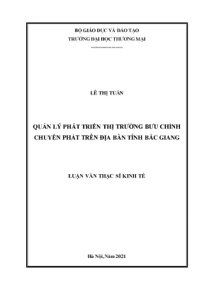 Luận văn thạc sĩ quản lý phát triển thị trường bưu chính chuyển phát trên địa bàn tỉnh bắc giang