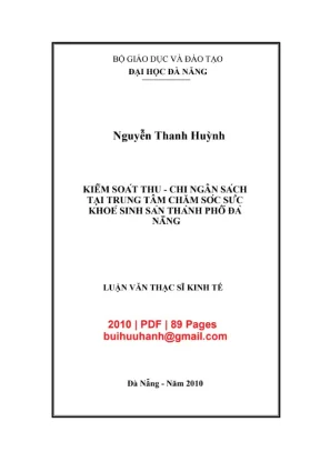 Luận văn thạc sĩ kinh tế kiểm soát thu chi ngân sách tại trung tâm chăm sóc sức khỏe sinh sản thành phố đà nẵng