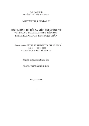 Luận văn thạc sĩ vật lý định lượng độ rối và viễn tải lượng tử với trạng thái hai mode kết hợp thêm hai photon tích su2 chẵn