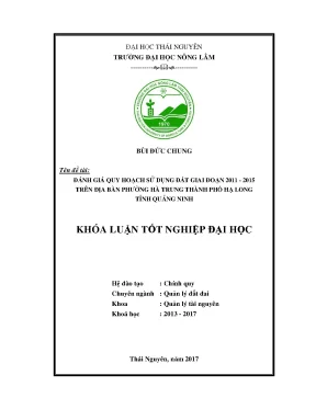 Luận văn đánh giá quy hoạch sử dụng đất giai đoạn 2011 2015 trên địa bàn phường hà trung thành phố hạ long tỉnh quảng ninh