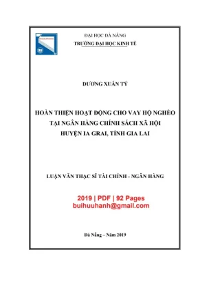 Luận văn thạc sĩ tài chính ngân hàng hoàn thiện hoạt động cho vay hộ nghèo tại ngân hàng chính sách xã hội huyện ia grai tỉnh gia lai