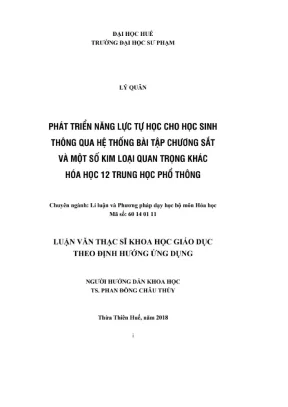 Luận văn thạc sĩ khoa học giáo dục phát triển năng lực tự học cho học sinh thông qua hệ thống bài tập chương sắt và một số kim loại quan trọng khác hóa học 12 trung học phổ thông